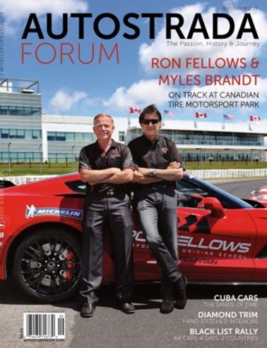 Ron Fellows and Myles Brandt, Canadian racing legend and track executive, on the cover of Autostrada Magazine.